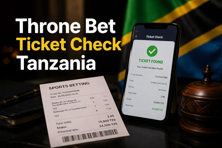 Throne Bet Ticket Check Tanzania