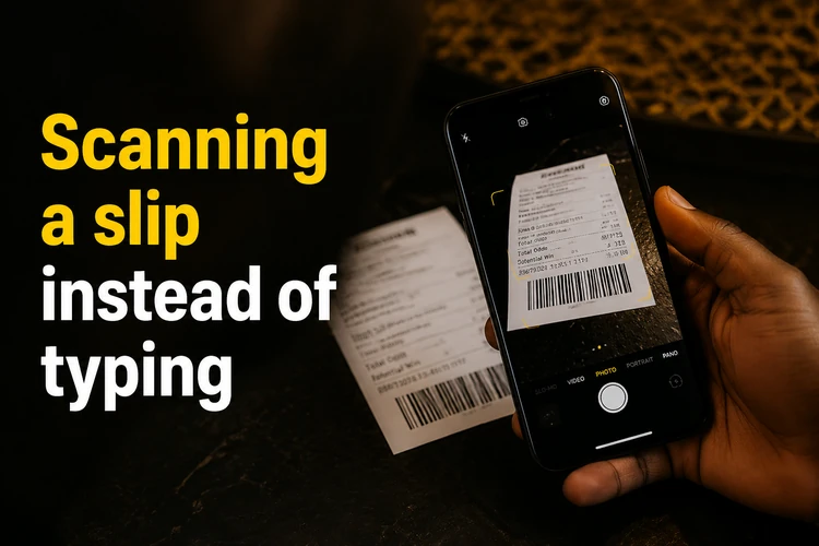 Scanning a slip instead of typing